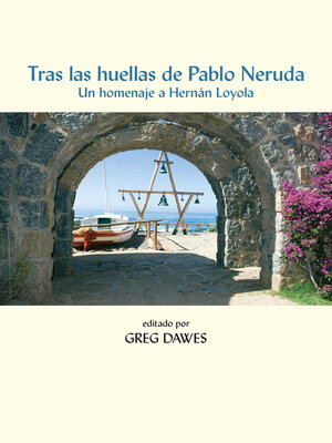 cover image of Tras las huellas de Pablo Neruda